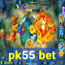 pk55 bet